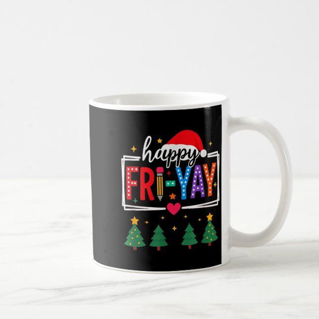 Happy Fri-yay Christmas Teacher Festive Holiday Sc Kaffemugg (Höger)