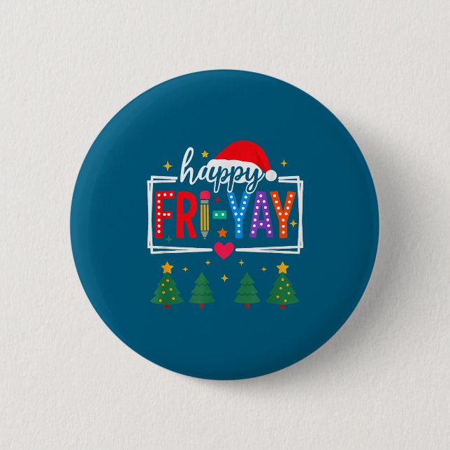 Happy Fri-yay Christmas Teacher Festive Holiday Sc Knapp (Framsida)