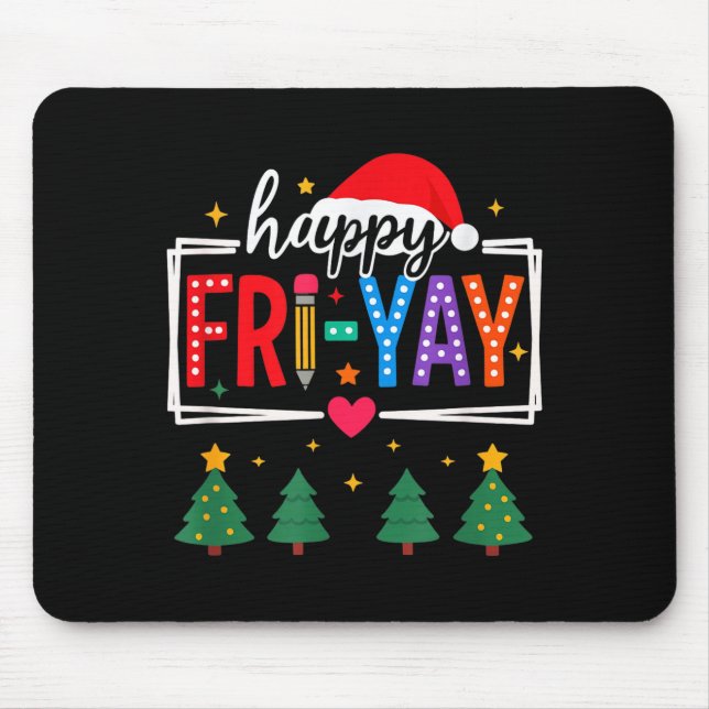 Happy Fri-yay Christmas Teacher Festive Holiday Sc Musmatta (Framsidan)