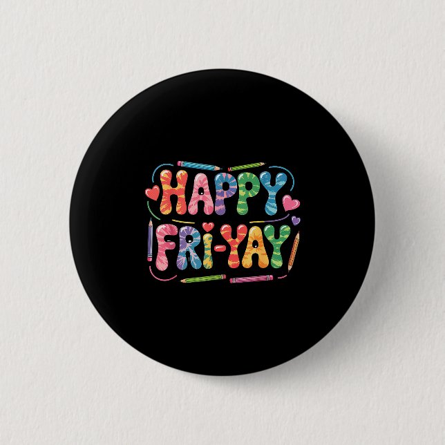Happy Fri-yay Teacher Fry Yay Funny Friday Weekend Knapp (Framsida)
