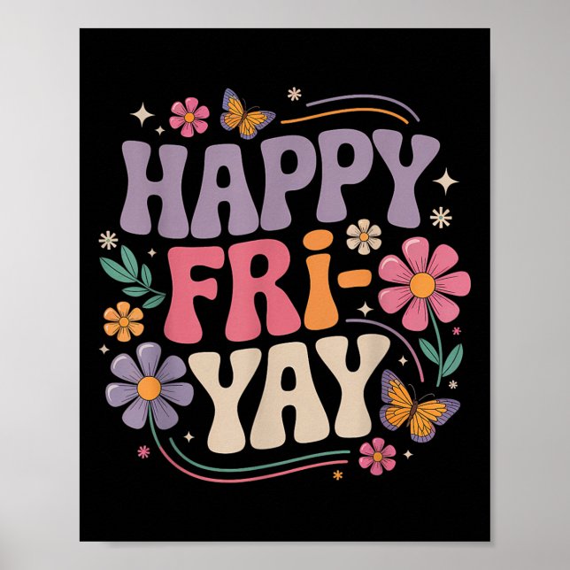 Happy Fri-yay Teacher Fry Yay Funny Friday Weekend Poster (Framsidan)