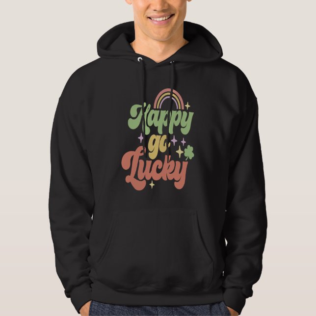 Happy Go Lucky Irish Saint Patricks Day Shamrock Hoodie (Framsida)