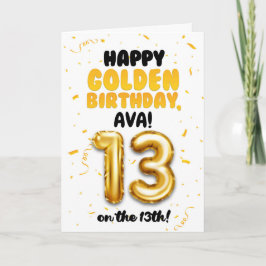 Happy Golden Birthday, 13th Birthday Card for Teen Kort