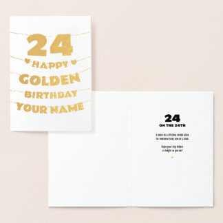 Happy Golden Birthday, 24th Birthday Gold Foil Folierat Kort