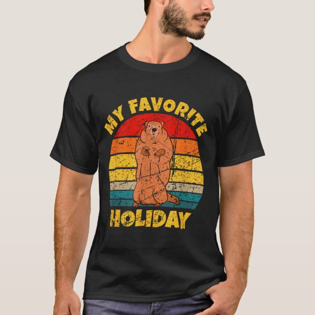 Happy Groundhog Day 2026 My Favorite Holiday Groun T Shirt (Framsida)