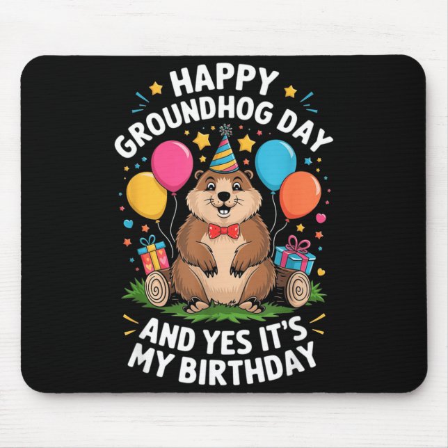 Happy Groundhog Day And Its My Birthday February 2 Musmatta (Framsidan)