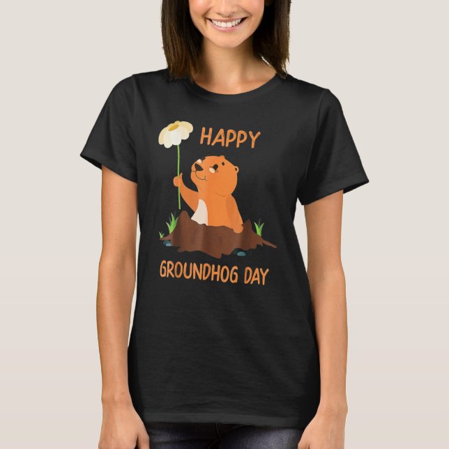Happy Groundhog Day T Shirt (Framsida)