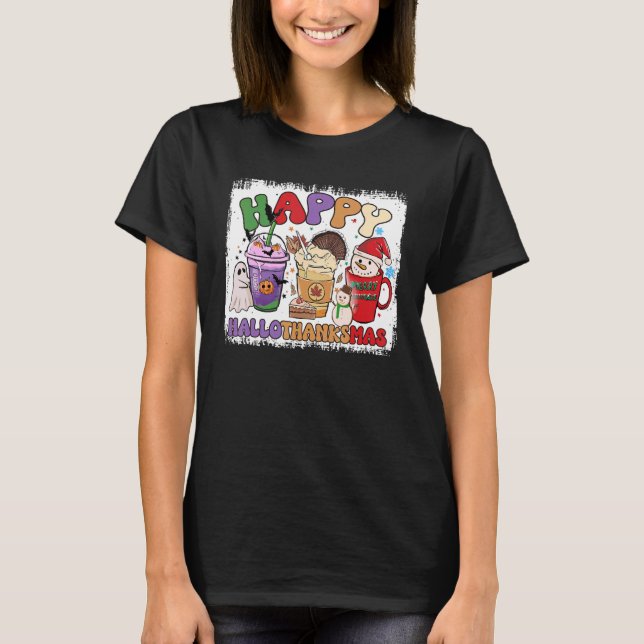 Happy Hallothanksmas Coffee Latte Halloween Thanks T Shirt (Framsida)