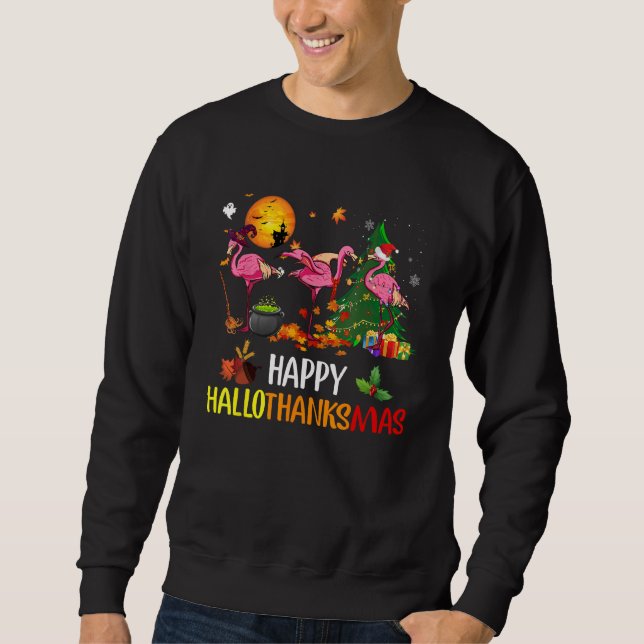 Happy Hallothanksmas Flamingo Thanksgiving Xmas Ha Lång Ärmad Tröja (Framsida)