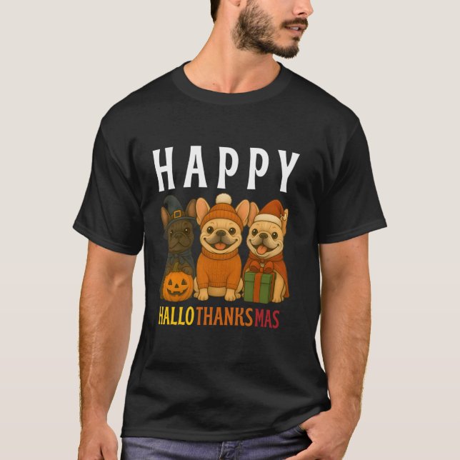 Happy Hallothanksmas Frenchie Cute French Bulldog  T Shirt (Framsida)