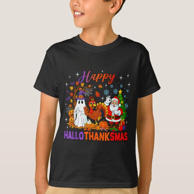 Happy Hallothanksmas Halloween Thanksgiving 67 Chr T Shirt (Framsida)