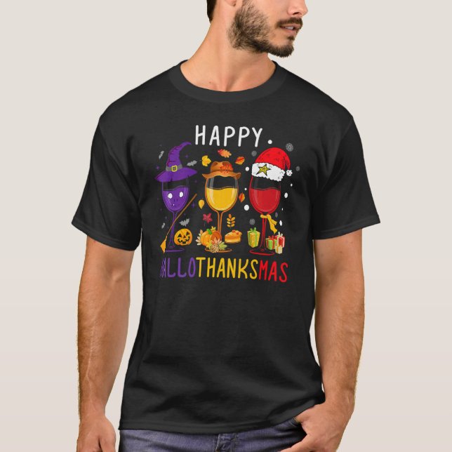 Happy Hallothanksmas Wine Halloween Thanksgiving C T Shirt (Framsida)