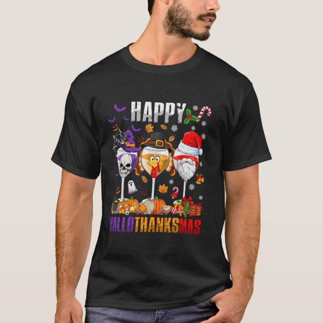 Happy Hallothanksmas Wine Halloween Thanksgiving C T Shirt (Framsida)