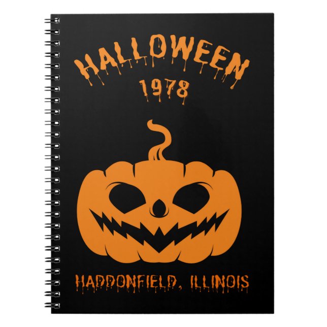 Happy halloween 1978 Haddonfield, Illinois Anteckningsbok (Framsidan)