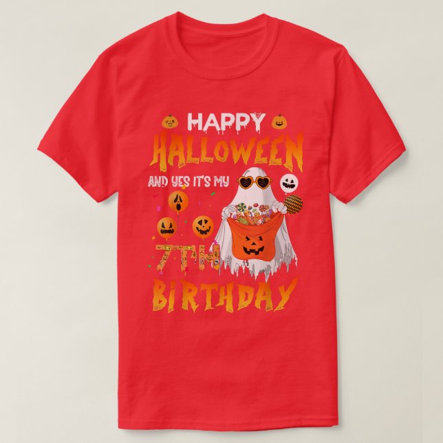 Happy Halloween And Yes It's My 7th Birthday Octob T Shirt (Design framsida)