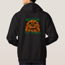 Happy halloween hoodie, Will trick for treats Hoodie