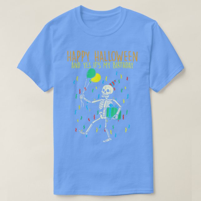 Happy halloween My Birthday Skeleton Halloween Bir T Shirt (Design framsida)