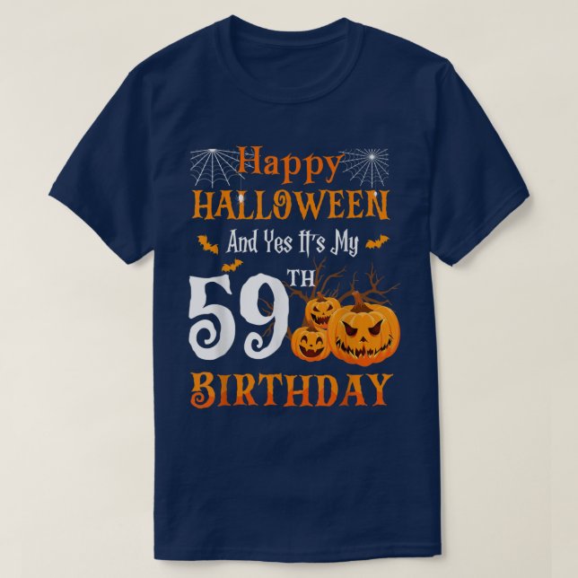 Happy halloween och dess 59:e födelsedag 59 år O T Shirt (Design framsida)