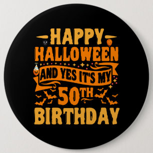 happy halloween och ja, det är min 50-årsgåva knapp