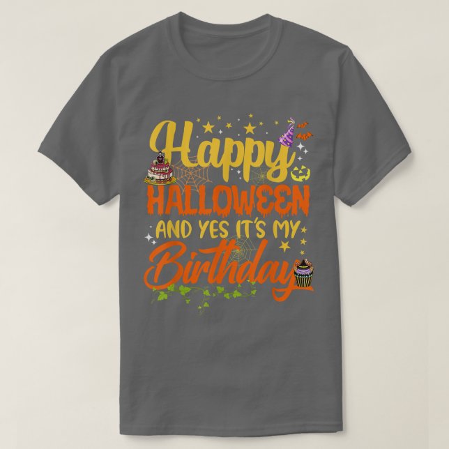 Happy halloween och ja, det är mina födelsedagskvi t shirt (Design framsida)