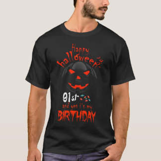 Happy halloween och ja min 91:a födelsedag t shirt