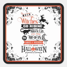 Happy halloween Riding Witches Fyrkantigt Klistermärke