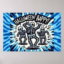 Happy halloween Skeletons: Dance Party Tie-Dye Poster
