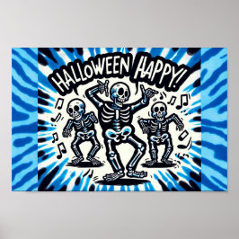 Happy halloween Skeletons: Dance Party Tie-Dye Poster