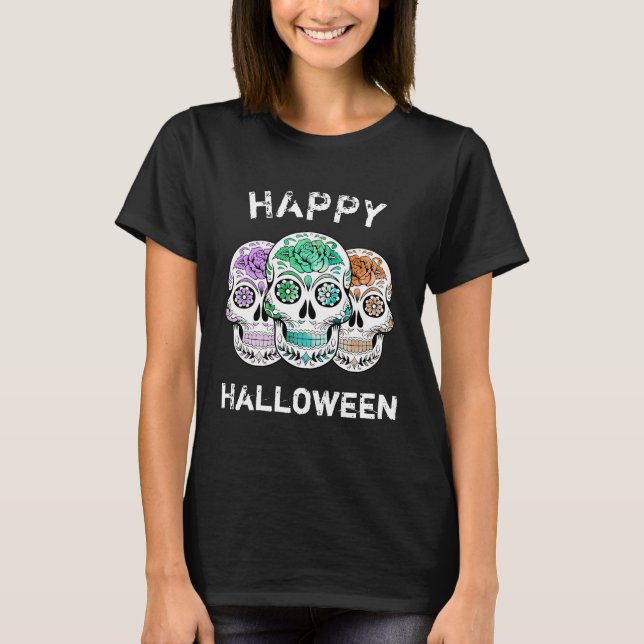 Happy halloween Sugar Skull T Shirt (Framsida)