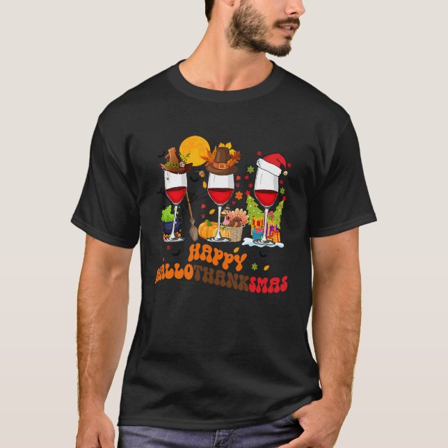 Happy Halothanksmas Wine Glasses Drinking  Christm T Shirt (Framsida)