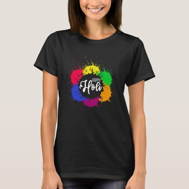 Happy Holi Festival India Hindu Spring Men Women K T Shirt (Framsida)