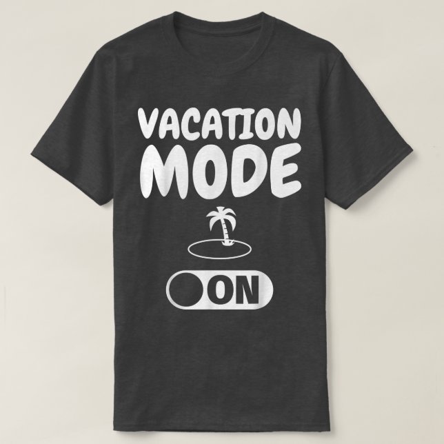 Happy Holidays   Funny Vacation Mode on Gift  T Shirt (Design framsida)