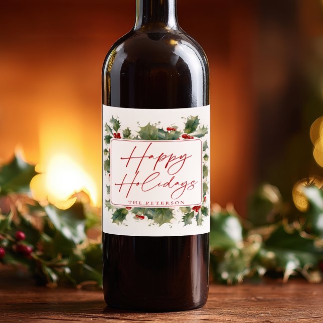 Happy Holidays Holly Berries Christmas Vinflaska Etikett (Happy Holidays Holly Berries Christmas Wine Label)