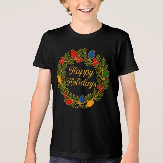 Happy Holidays Wreath Christmas Lights and Holly T Shirt (Framsida)