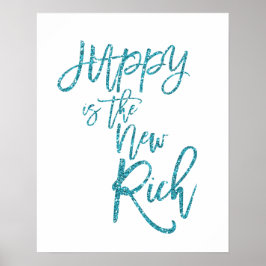 Happy Is The New Rich Citat blå falsk glitter Poster