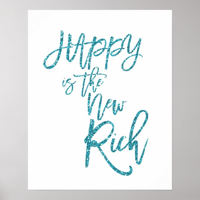 Happy Is The New Rich Citat blå falsk glitter Poster (Framsidan)