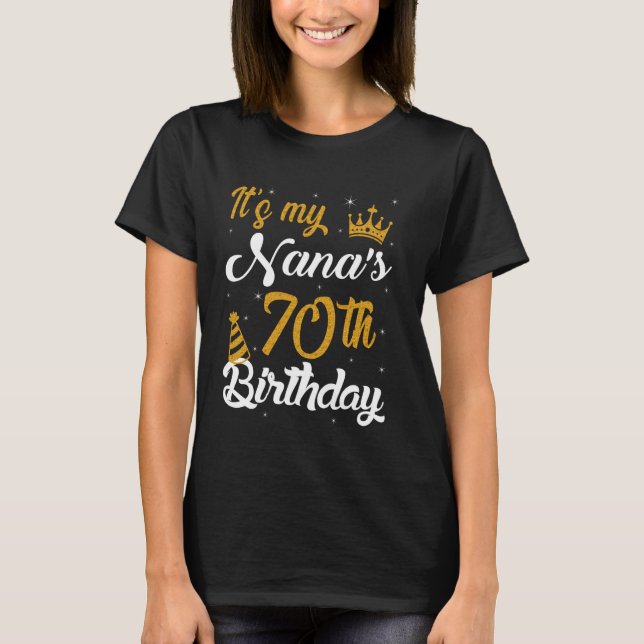 Happy It's My Nana's 70th Birthday 1955 70 Years O T Shirt (Framsida)