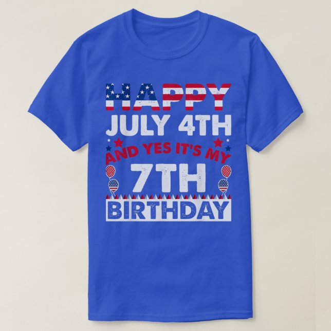 Happy July 4th and Yes Its My 7th Birthday Indepen T Shirt (Design framsida)