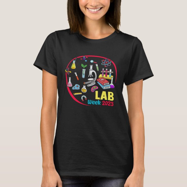 Happy Lab Week 2023 Technician  Scientist Technolo T Shirt (Framsida)