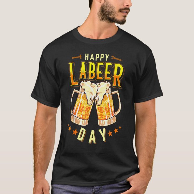 Happy Labeer Day  Labor Day T Shirt (Framsida)