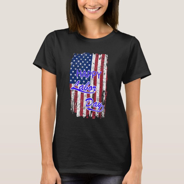 Happy Labor Day American Flag Holiday USA Worker V T Shirt (Framsida)