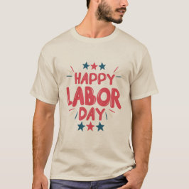 Happy Labor Day Patriotic Stars T Shirt