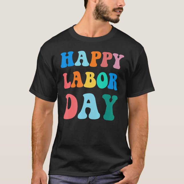 Happy Labor Day Simple Rainbow for men women T Shirt (Framsida)