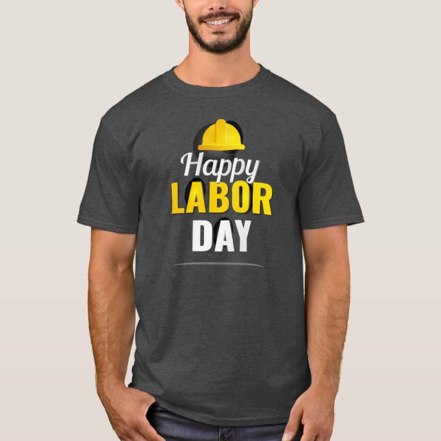HAPPY LABOR DAY T-shirt (Framsida)