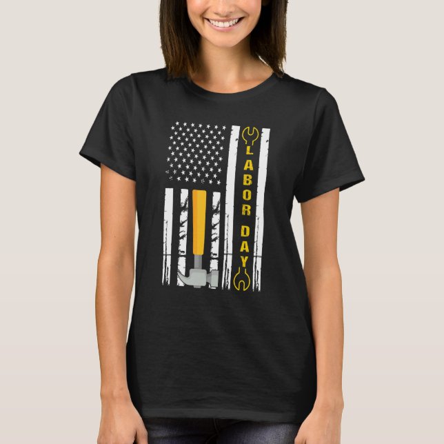 Happy Labor Day US Flag Union Strong Union Proud T Shirt (Framsida)