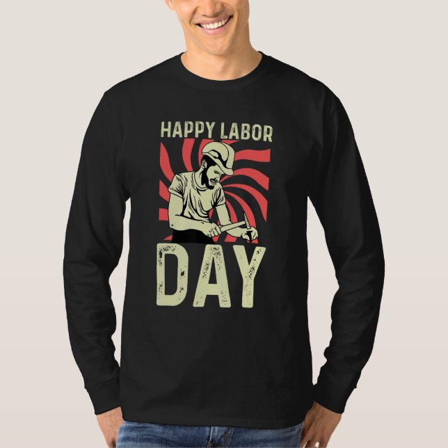 Happy Labor Day Woodworker T Shirt (Framsida)