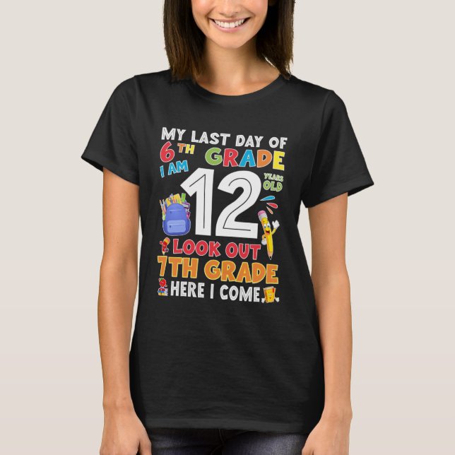 Happy Last Day Of 6th Grade Graduation T Shirt (Framsida)