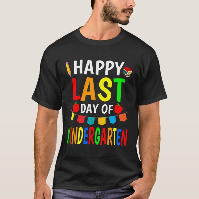 Happy Last Day Of Kindergarten 2023  Teachers Stud T Shirt (Framsida)