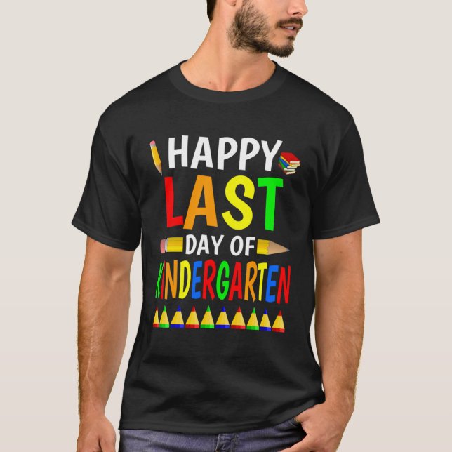Happy Last Day Of Kindergarten 2023  Teachers Stud T Shirt (Framsida)