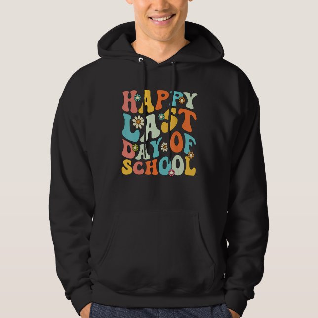 Happy Last Day Of School Graduation Groovy Teacher Hoodie (Framsida)
